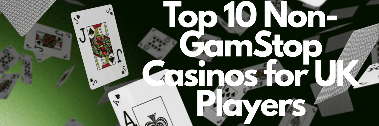 Exploring the World of Non GamStop Casinos